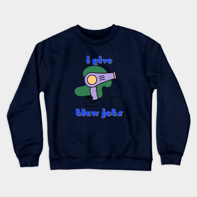 Hairstylist's Best Tool for the Jobs Crewneck Sweatshirt by We Love Pop Culture